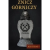 Znicz dla górnika-tradycyjne znicze górnicze